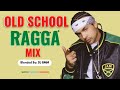OLD SCHOOL RAGGA MIX BEST OLD SCHOOL RAGGA PLAYLIST DJ BMM Ft SEAN PAUL SHAGGY SHABBA RANKS BEENIE
