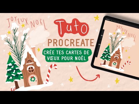 TUTO PROCREATE | Chalet de Noël + Créé tes cartes de voeux !