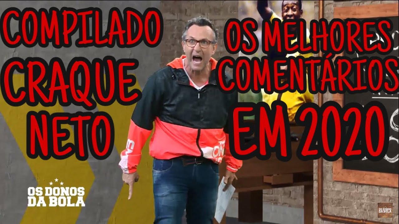 COMPILADO DOS MELHORES COMENTÁRIOS DO CRAQUE NETO EM 2020