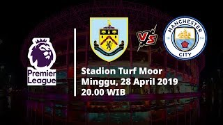 Video Live Streaming dan Jadwal Burnley Vs Manchester City, Via MAXStream beIN Sport