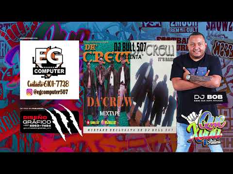 DA CREW MIXTAPE  -  DJ BULL 507  #1ENYOUTUBE #STRENOS2023