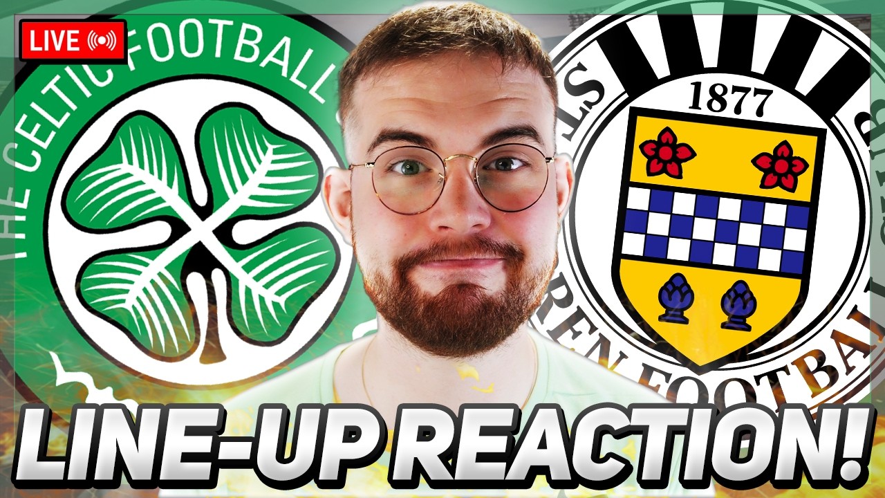 PLEASE CELTIC - NO SLIP UPS! | Celtic vs St Mirren | MATCH PREVIEW STREAM!