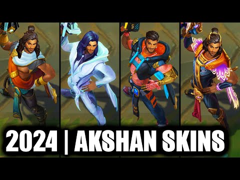 ALL AKSHAN SKINS SPOTLIGHT 2024 | League of Legends