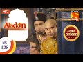 Aladdin - Ep 526 - Full Episode - 3rd December 2020