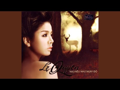 Rồi một mai - Lệ Quyên