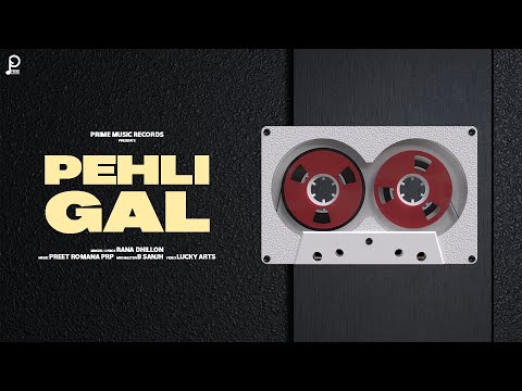 Pehli Gal