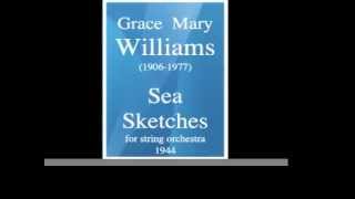 Grace Mary Williams (1906-1977) : Sea Sketches (1944)
