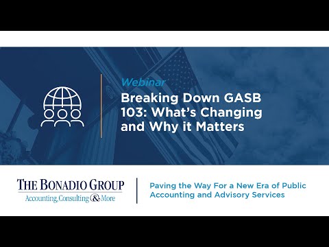 Breaking Down GASB 103 What’s Changing and Why it Matters (Recording)