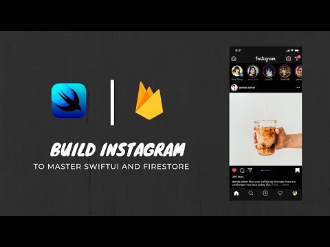 Build Instagram to Master SwiftUI, MVVM and Firestore.