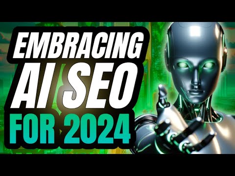 🧠AI SEO 2024 | Embrace Artificial Intelligence | James Dooley AI🧠