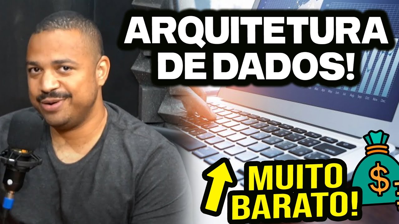 ARQUITETURA DE DADOS DE BAIXO CUSTO