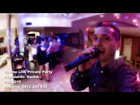 Vatche & Harbik Live Private Party Oct 2016