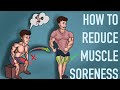6 Best Ways to Reduce Muscle Soreness | Get Fast Recovery Post Workout | Yatinder Singh