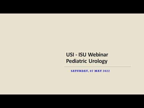 USI - ISU Webinar Pediatric Urology - 7th May 2022