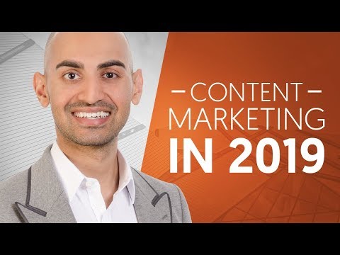 What Does Content Marketing Look Like in 2019 | Neil Patel