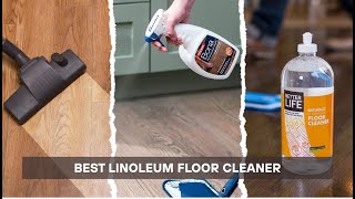 5 Best Linoleum Floor Cleaners 2026: What Actually Works?