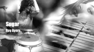 Sugar - Roy Ayers