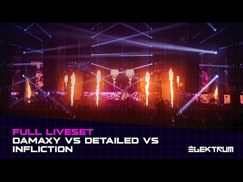 Damaxy vs Detailed vs Infliction - Full Liveset - Elektrum Festival 2025