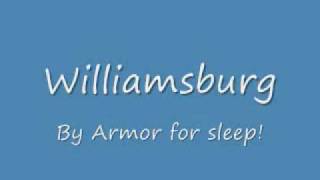 Armor for sleep-Williamsburg [Audio]