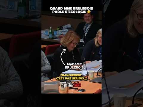 Fou rire général : madame brûle bois. 🤣