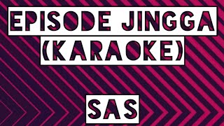 Download lagu SaS - episode jingga (karaoke) mp3 Download lagu SaS - episode jingga (karaoke) mp3