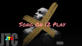 Chris Brown ft Trey Songz - Songs On 12 Play (Lyrics)