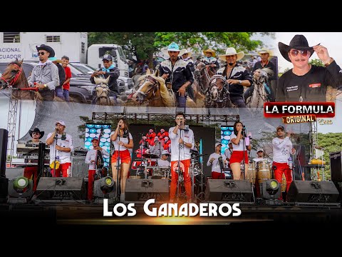Los Ganaderos - La Formula Original / En Vivo (Cabalgatas Santa Lucia 2025🎉)