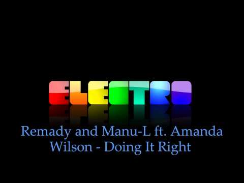 Remady and Manu-L ft. Amanda Wilson - Doing It Right