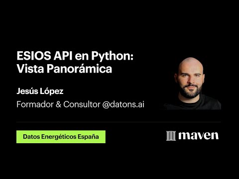 Datons Stories #9 - ESIOS API en Python | Procesar y visualizar datos Red Eléctrica España