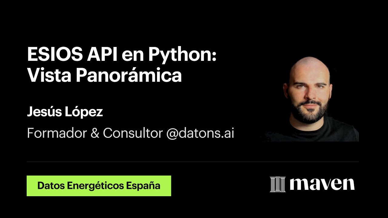 Datons Stories #9 - ESIOS API en Python | Procesar y visualizar datos Red Eléctrica España