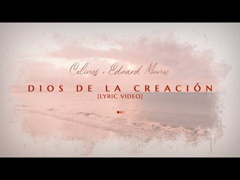 Celinés - Dios de la Creación [Lyric Video]