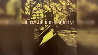 Hollywood Beach Brian - I Wanna Be Sixteen Again