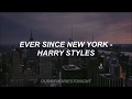 harry styles - ever since new york // lyrics