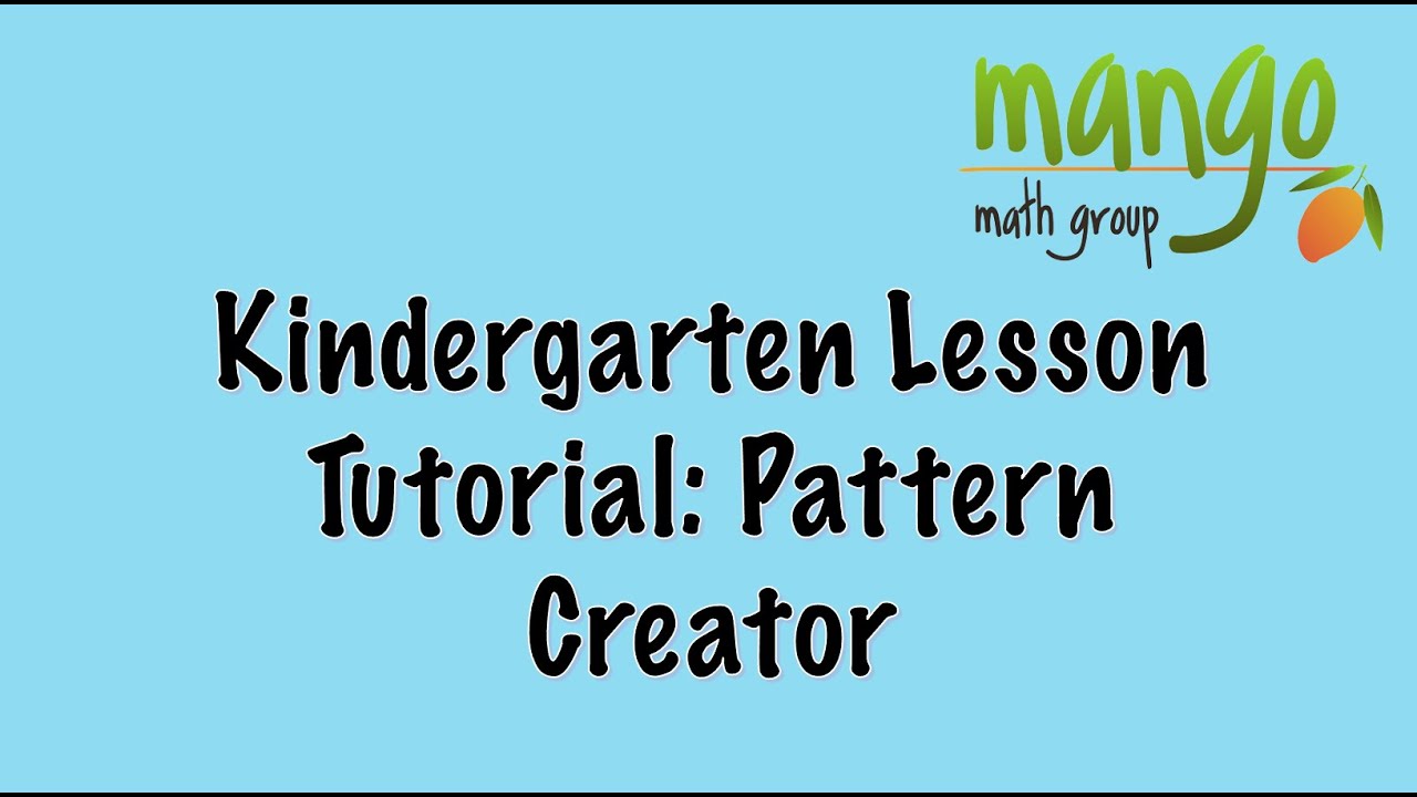 Pattern Creator (Kindergarten Math Lesson)