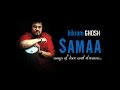 Samaa I Audio Jukebox I Pop I Vocal I Bikram Ghosh