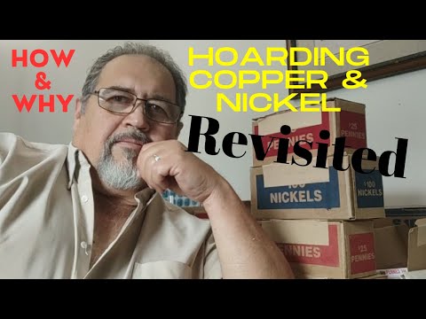 Hoarding Copper & Nickel - How and Why Revisited