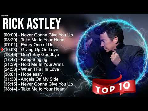 Rick Astley Greatest Hits Playlist Full Album - Best Songs Of Rick Astley Collection