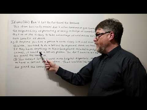 Tutor Nick P Idioms (126) Don't Let the Fox Guard the Henhouse