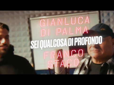 Gianluca di Palma feat.  Franco Staco - Sei qualcosa di profondo ( VIDEO UFFICIALE 2026 )