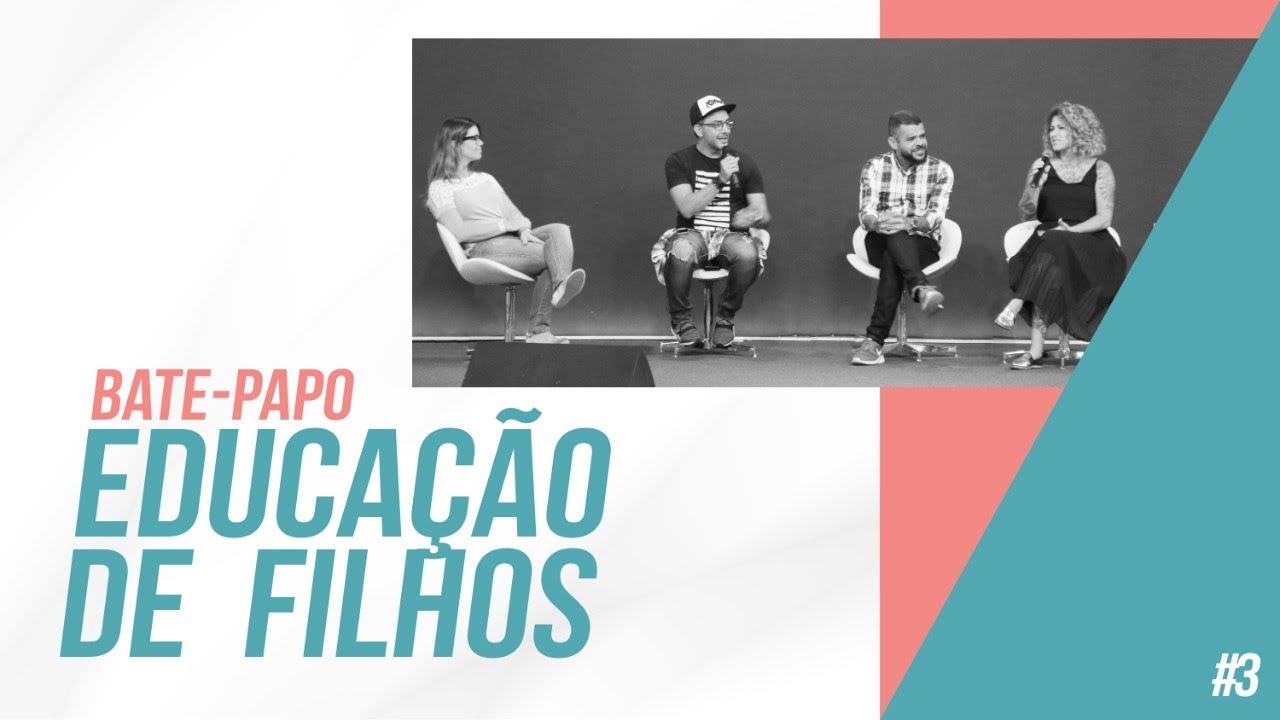 BATE-PAPO sobre Educação dos Filhos  - Pastor Anderson Silva