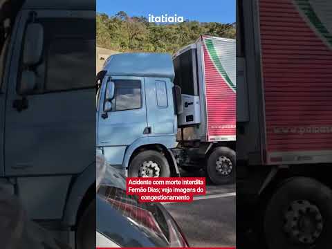 ACIDENTE COM MORTE INTERDITA FERNÃO DIAS; VEJA IMAGENS DO CONGESTIONAMENTO