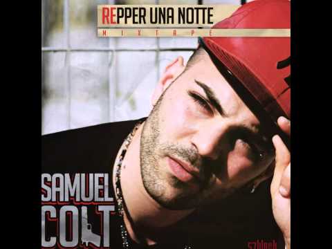 samuel colt-repper una notte-next level ft uzy junker