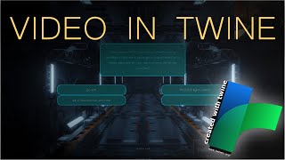 Working With Video In Twine
