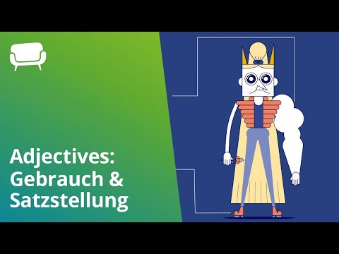 Adjectives: Gebrauch & Satzstellung von Adjektiven im Englischen