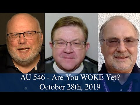 Anglican Unscripted 546 - Are You Woke Yet?