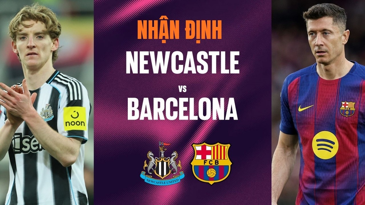 Nhận Định Newcastle vs Barcelona (03h00 ngày 11/3): Thử Lửa Tại St James’ Park