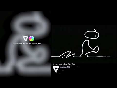 La Maxima X Bla Bla Bla - Mando Sarit MIX