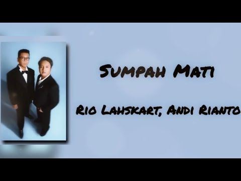 RIO LAHSKART, ANDI RIANTO - SUMPAH MATI (OFFICIAL LYRICS KARAOKE) 