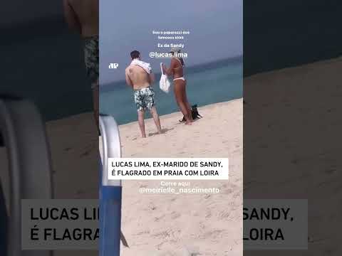 Lucas Lima, ex-marido de Sandy, é flagrado com loira em praia #shorts