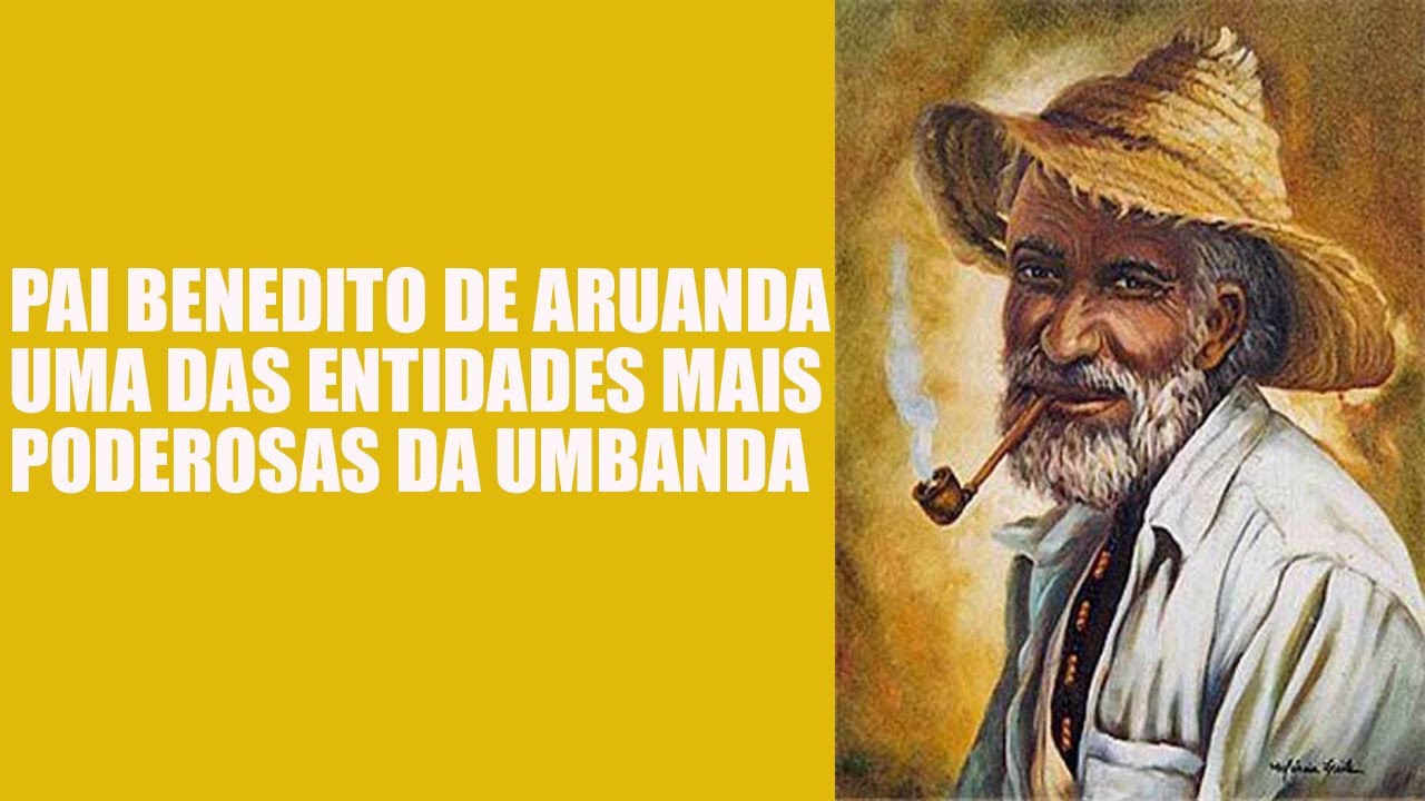 Preto Velho Pai Benedito de Araunda : Umas das entidades mais poderosas da Umbanda